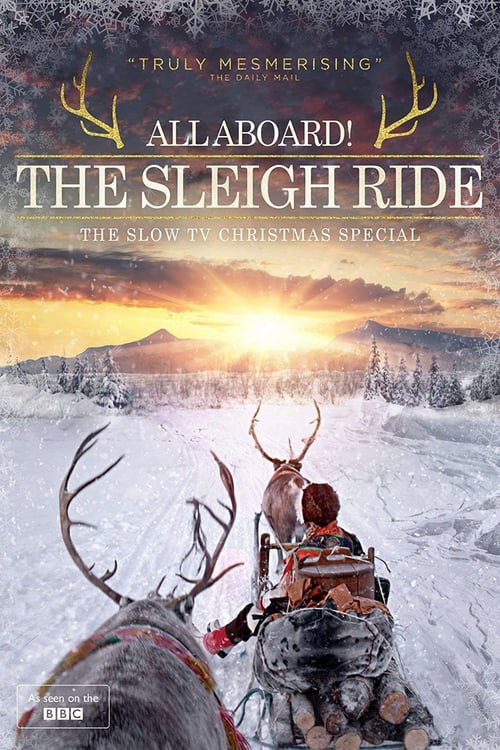 All Aboard! The Sleigh Ride - Movie Poster All Aboard! The Sleigh Ride - Movie Poster
