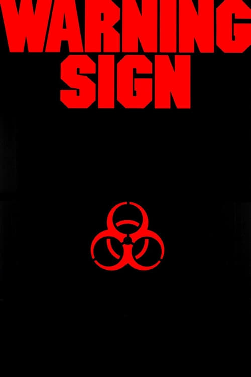 Warning Sign - Movie Poster Warning Sign - Movie Poster