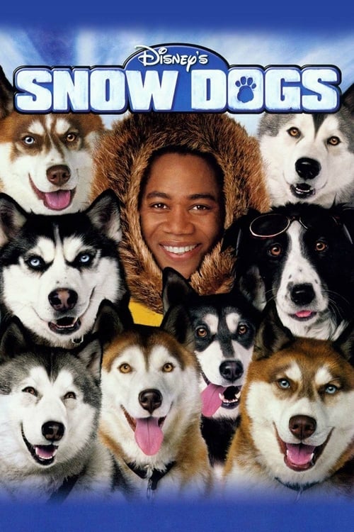 Snow Dogs - Movie Poster Snow Dogs - Movie Poster