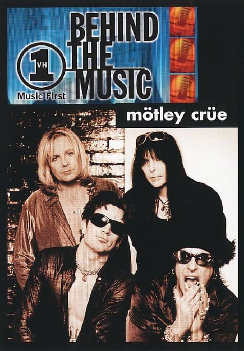 Mötley Crüe | Behind The Music - Movie Poster Mötley Crüe | Behind The Music - Movie Poster