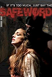 SafeWord - Movie Poster SafeWord - Movie Poster