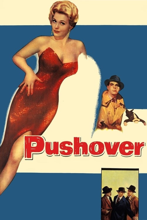 Pushover - Movie Poster Pushover - Movie Poster