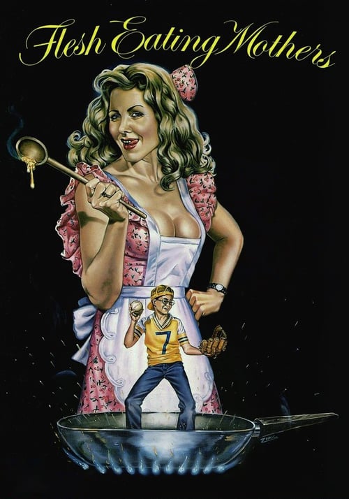 Flesh Eating Mothers - Movie Poster