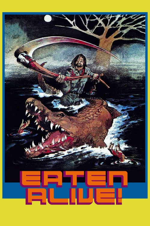 Eaten Alive - Movie Poster Eaten Alive - Movie Poster