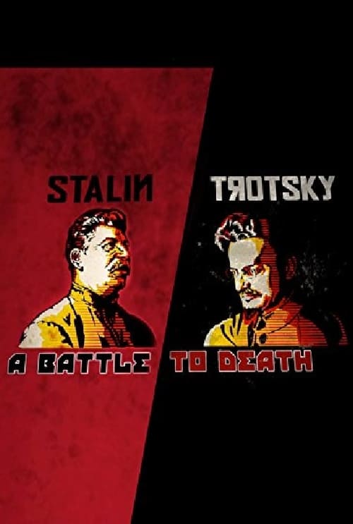 Stalin - Trotsky: A Battle to Death - Movie Poster