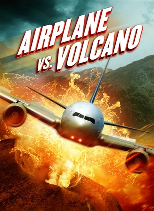 Airplane vs Volcano - Movie Poster Airplane vs Volcano - Movie Poster