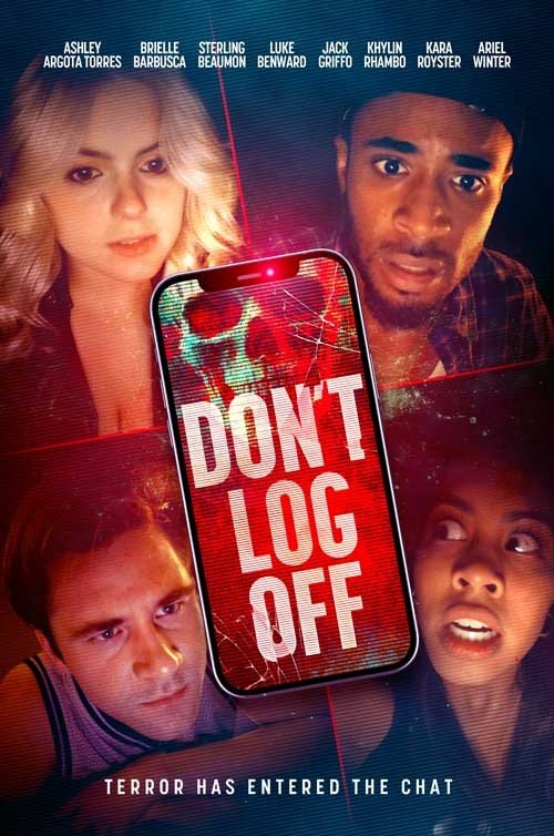 Don’t Log Off - Movie Poster Don’t Log Off - Movie Poster