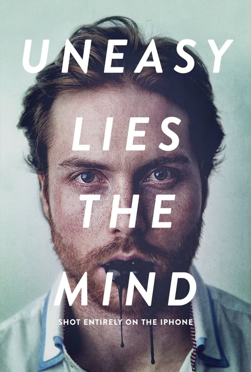 Uneasy Lies the Mind - Movie Poster Uneasy Lies the Mind - Movie Poster