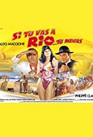 Si tu vas à Rio... tu meurs - Movie Poster Si tu vas à Rio... tu meurs - Movie Poster