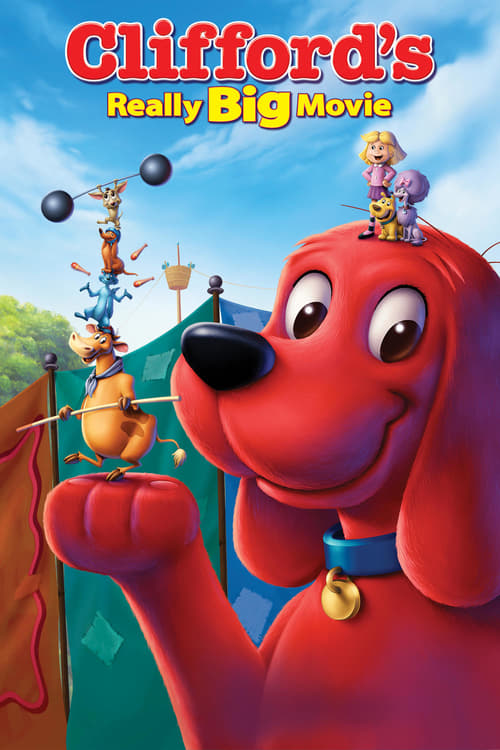 Clifford's Really Big Movie - Movie Poster Clifford's Really Big Movie - Movie Poster