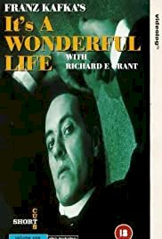 Franz Kafka's It's a Wonderful Life - Movie Poster Franz Kafka's It's a Wonderful Life - Movie Poster