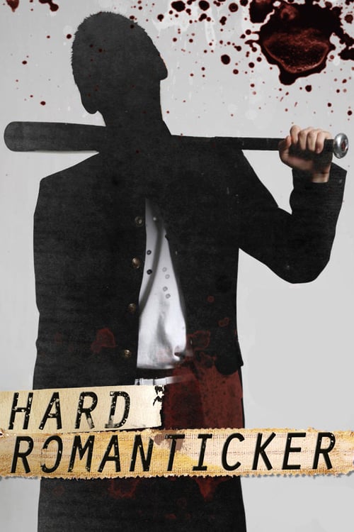 Hard Romanticker - Movie Poster Hard Romanticker - Movie Poster