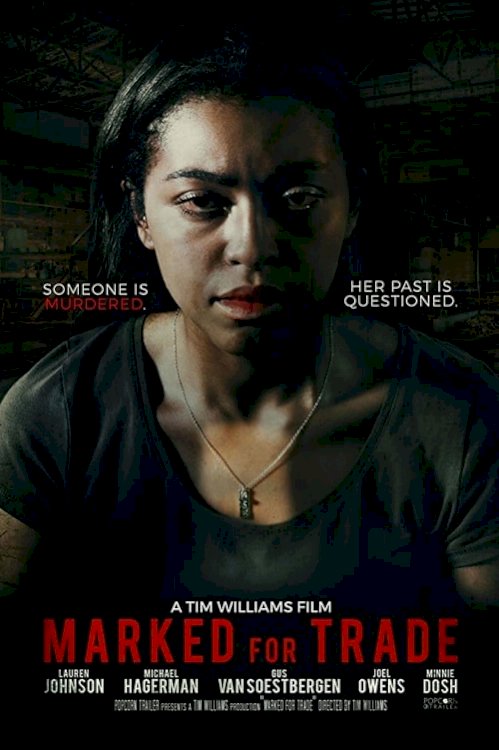 Marked For Trade - Movie Poster Marked For Trade - Movie Poster