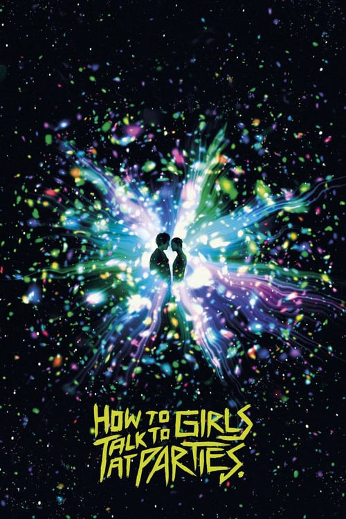 How to Talk to Girls at Parties - Movie Poster How to Talk to Girls at Parties - Movie Poster