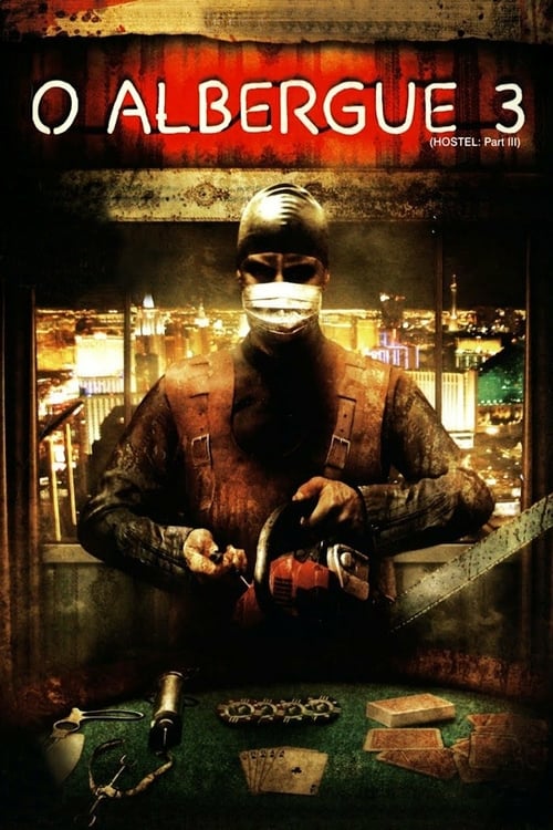 Hostel: Part III - Movie Poster Hostel: Part III - Movie Poster