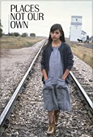 Places Not Our Own - Movie Poster
