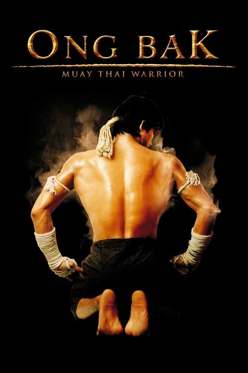 Ong-Bak - Movie Poster Ong-Bak - Movie Poster