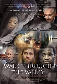 Walk Through the Valley - Movie Poster Walk Through the Valley - Movie Poster
