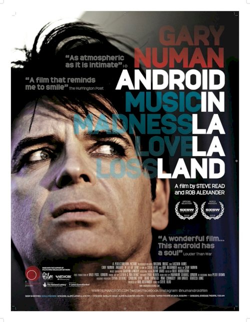 Gary Numan: Android In La La Land - Movie Poster Gary Numan: Android In La La Land - Movie Poster