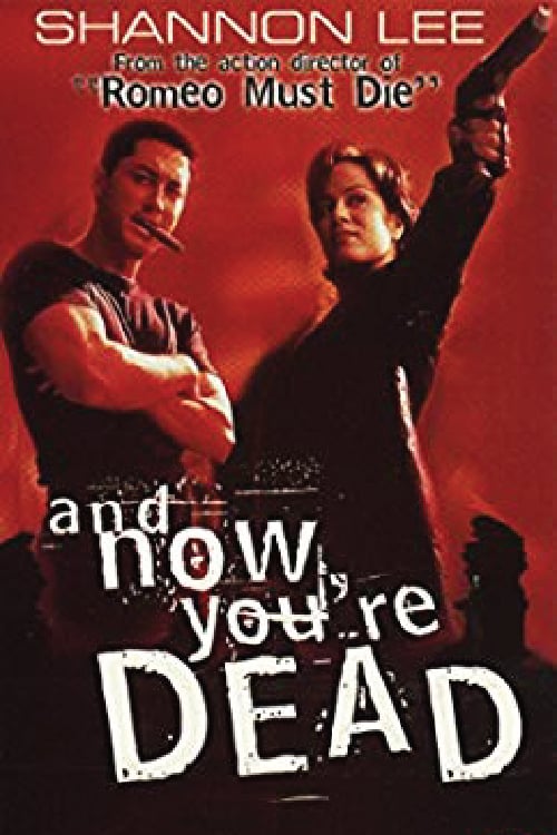 And Now You're Dead - Movie Poster And Now You're Dead - Movie Poster