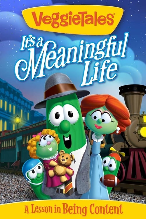 VeggieTales: It's a Meaningful Life - Movie Poster VeggieTales: It's a Meaningful Life - Movie Poster