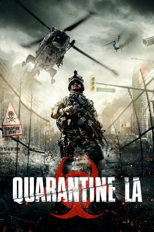 Quarantine L.A. - Movie Poster Quarantine L.A. - Movie Poster