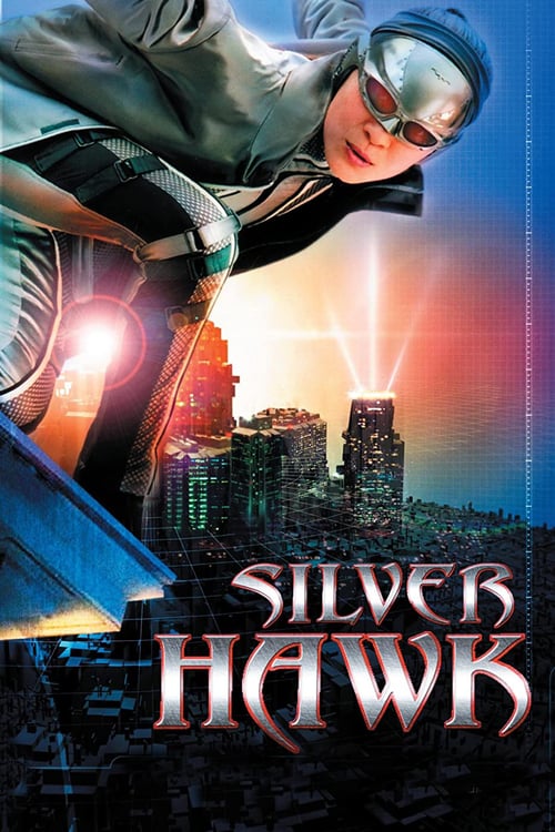 Silver Hawk - Movie Poster