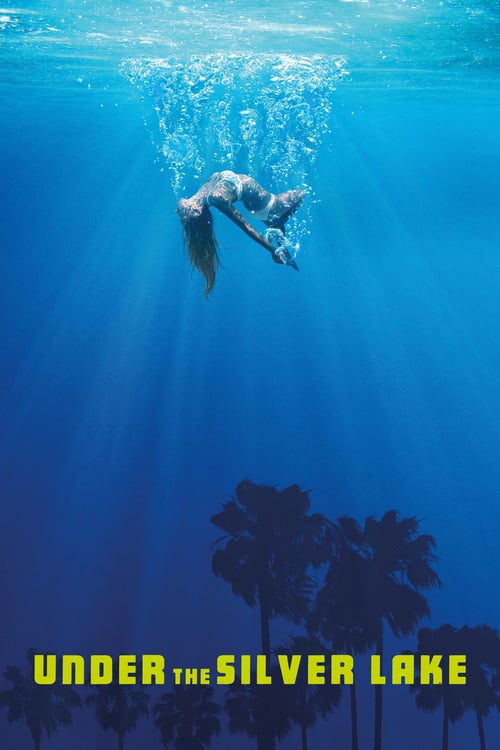 Under the Silver Lake - Movie Poster Under the Silver Lake - Movie Poster