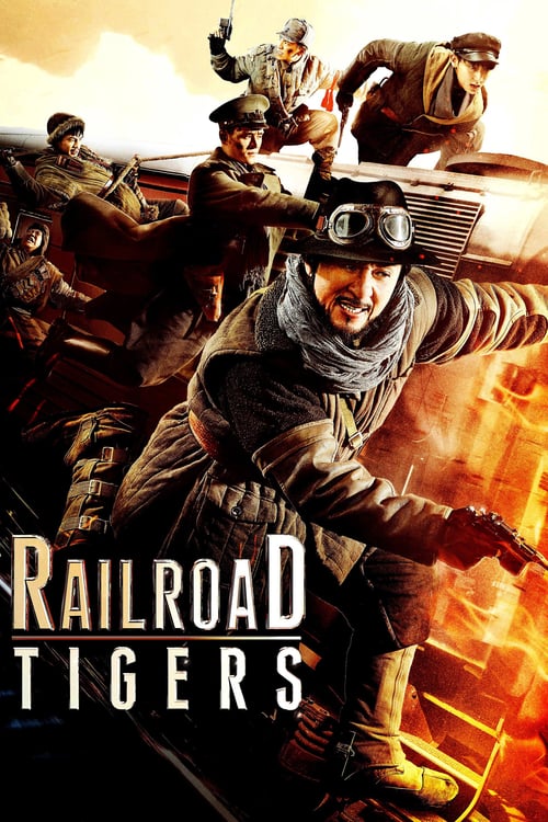 Railroad Tigers - Movie Poster