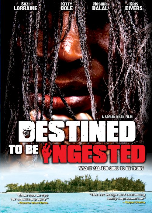 Destined to be Ingested - Movie Poster Destined to be Ingested - Movie Poster