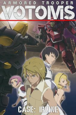 Armored Trooper VOTOMS: Case; Irvine - Movie Poster Armored Trooper VOTOMS: Case; Irvine - Movie Poster