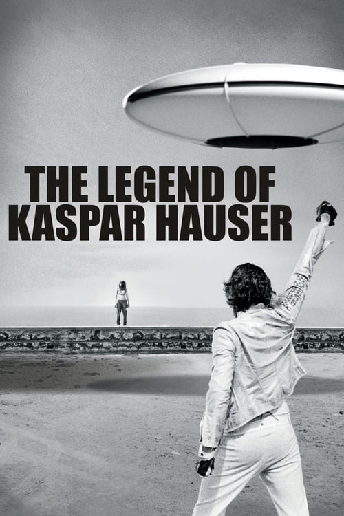 The Legend of Kaspar Hauser - Movie Poster The Legend of Kaspar Hauser - Movie Poster