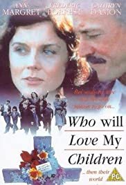 Who Will Love My Children? - Movie Poster Who Will Love My Children? - Movie Poster