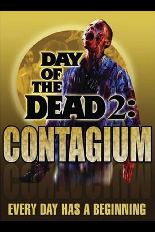 Day of the Dead 2: Contagium - Movie Poster Day of the Dead 2: Contagium - Movie Poster