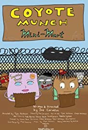 Coyote Munch Mini-Mart - Movie Poster