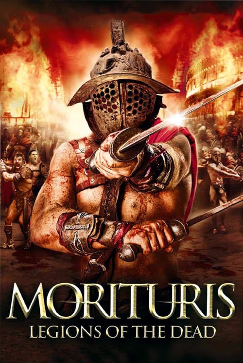Morituris: Legions of the Dead - Movie Poster Morituris: Legions of the Dead - Movie Poster