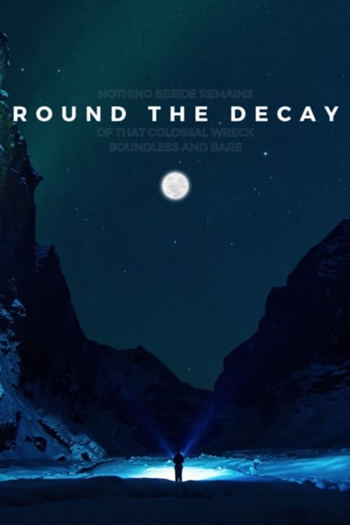 Round the Decay - Movie Poster