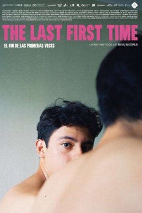 The Last First Time - Movie Poster