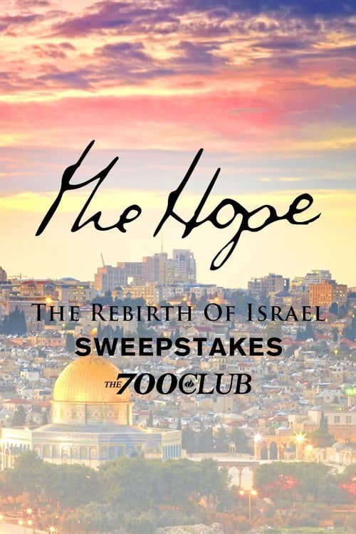 The Hope: The Rebirth of Israel - Movie Poster The Hope: The Rebirth of Israel - Movie Poster