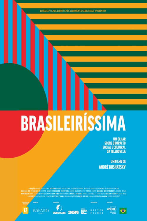 Brasileiríssima - A história da telenovela - Movie Poster Brasileiríssima - A história da telenovela - Movie Poster