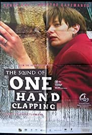 The Sound of One Hand Clapping - Movie Poster The Sound of One Hand Clapping - Movie Poster