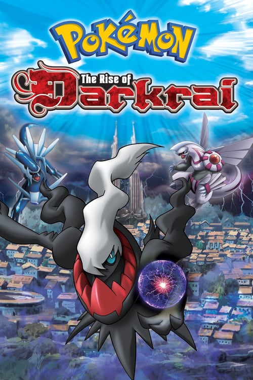 Pokémon: The Rise of Darkrai - Movie Poster Pokémon: The Rise of Darkrai - Movie Poster