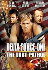 Delta Force One: The Lost Patrol - Movie Poster Delta Force One: The Lost Patrol - Movie Poster