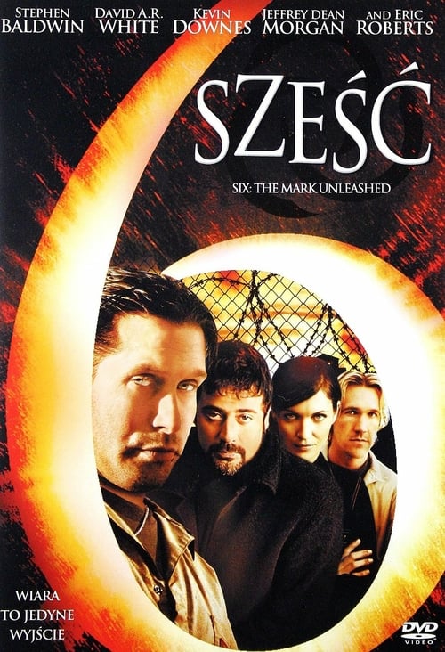 Six: The Mark Unleashed - Movie Poster Six: The Mark Unleashed - Movie Poster