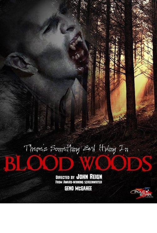 Blood Woods - Movie Poster Blood Woods - Movie Poster