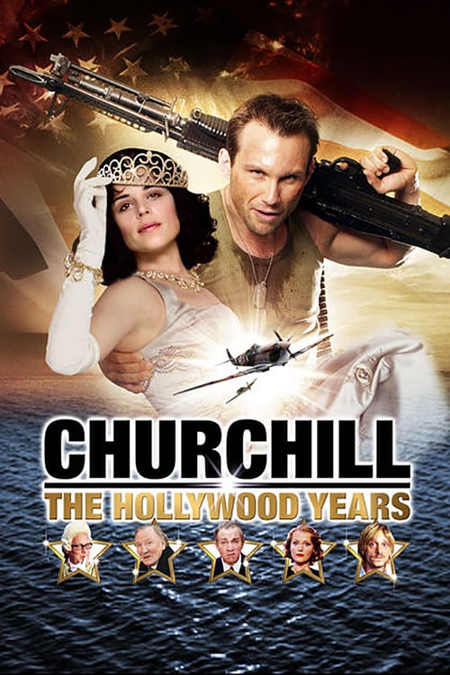 Churchill: The Hollywood Years - Movie Poster Churchill: The Hollywood Years - Movie Poster
