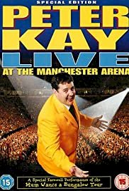 Peter Kay: Live at the Manchester Arena - Movie Poster Peter Kay: Live at the Manchester Arena - Movie Poster