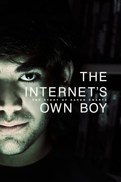 The Internet's Own Boy: The Story of Aaron Swartz - Movie Poster The Internet's Own Boy: The Story of Aaron Swartz - Movie Poster