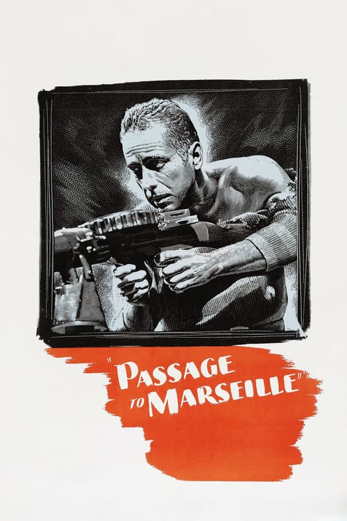 Passage to Marseille - Movie Poster