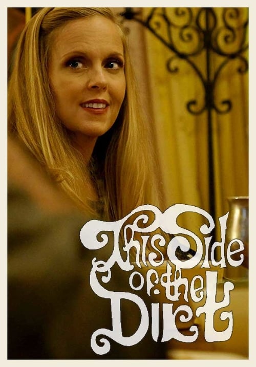 This Side of the Dirt - Movie Poster This Side of the Dirt - Movie Poster